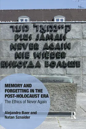 Baer / Sznaider |  Memory and Forgetting in the Post-Holocaust Era | Buch |  Sack Fachmedien