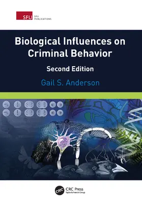 Anderson |  Biological Influences on Criminal Behavior | Buch |  Sack Fachmedien