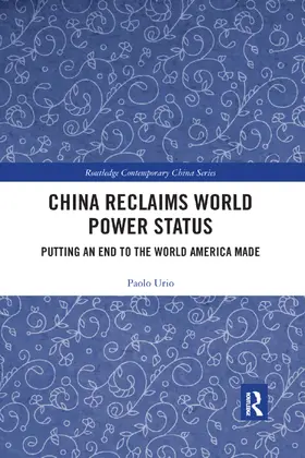 Urio |  China Reclaims World Power Status | Buch |  Sack Fachmedien