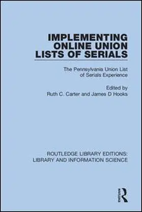 Carter / Hooks |  Implementing Online Union Lists of Serials | Buch |  Sack Fachmedien