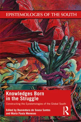 de Sousa Santos / Meneses |  Knowledges Born in the Struggle | Buch |  Sack Fachmedien