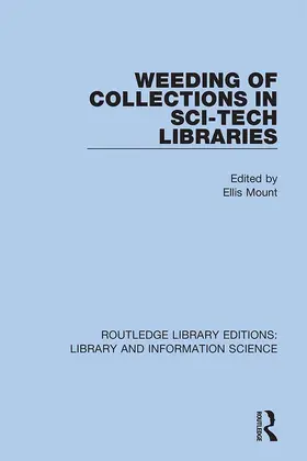 Mount | Weeding of Collections in Sci-Tech Libraries | Buch | 978-0-367-36248-5 | www2.sack.de