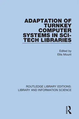Mount |  Adaptation of Turnkey Computer Systems in Sci-Tech Libraries | Buch |  Sack Fachmedien