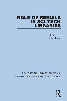 Mount |  Role of Serials in Sci-Tech Libraries | Buch |  Sack Fachmedien
