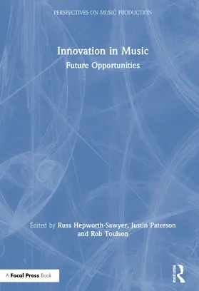 Hepworth-Sawyer / Paterson / Toulson |  Innovation in Music | Buch |  Sack Fachmedien