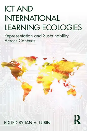 Lubin | ICT and International Learning Ecologies | Buch | 978-0-367-36367-3 | sack.de
