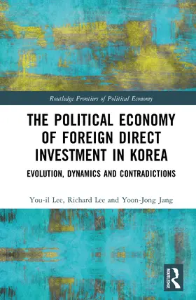 Lee / Jang |  The Political Economy of Foreign Direct Investment in Korea | Buch |  Sack Fachmedien