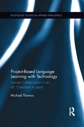 Thomas |  Project-Based Language Learning with Technology | Buch |  Sack Fachmedien