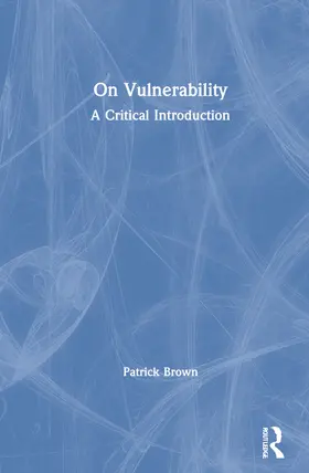 Brown |  On Vulnerability | Buch |  Sack Fachmedien