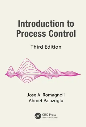 Romagnoli / Palazoglu | Introduction to Process Control | Buch | 978-0-367-36778-7 | sack.de