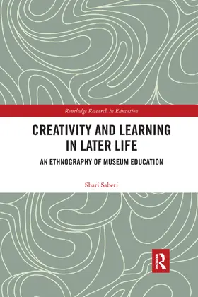Sabeti |  Creativity and Learning in Later Life | Buch |  Sack Fachmedien