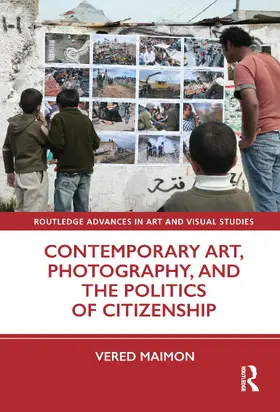 Maimon |  Contemporary Art, Photography, and the Politics of Citizenship | Buch |  Sack Fachmedien