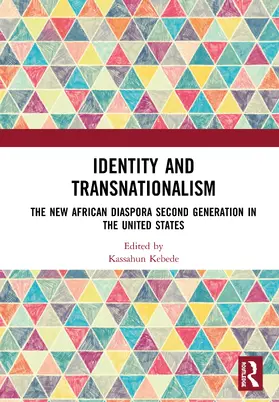 Kebede | Identity and Transnationalism | Buch | 978-0-367-36854-8 | www2.sack.de
