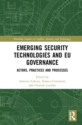 Calcara / Csernatoni / Lavallée |  Emerging Security Technologies and EU Governance | Buch |  Sack Fachmedien