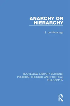 de Madariaga |  Anarchy or Hierarchy | Buch |  Sack Fachmedien