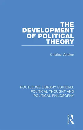 Vereker |  The Development of Political Theory | Buch |  Sack Fachmedien