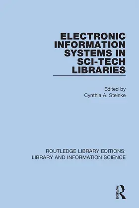 Steinke |  Electronic Information Systems in Sci-Tech Libraries | Buch |  Sack Fachmedien