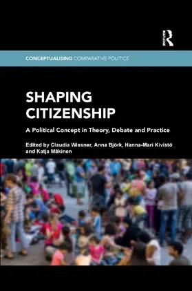 Wiesner / Björk / Kivistö |  Shaping Citizenship | Buch |  Sack Fachmedien