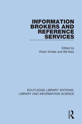Kinder / Katz |  Information Brokers and Reference Services | Buch |  Sack Fachmedien