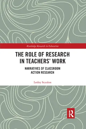 Scanlon |  The Role of Research in Teachers' Work | Buch |  Sack Fachmedien
