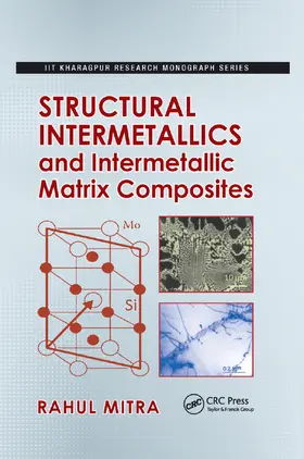 Mitra |  Structural Intermetallics and Intermetallic Matrix Composites | Buch |  Sack Fachmedien