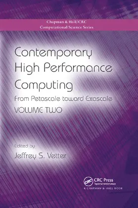 Vetter |  Contemporary High Performance Computing: From Petascale Toward Exascale, Volume Two | Buch |  Sack Fachmedien