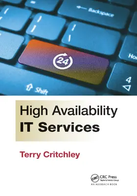 Critchley |  High Availability IT Services | Buch |  Sack Fachmedien