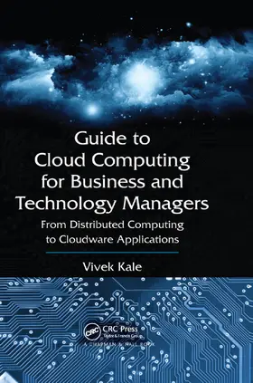 Kale | Guide to Cloud Computing for Business and Technology Managers | Buch | 978-0-367-37794-6 | www2.sack.de