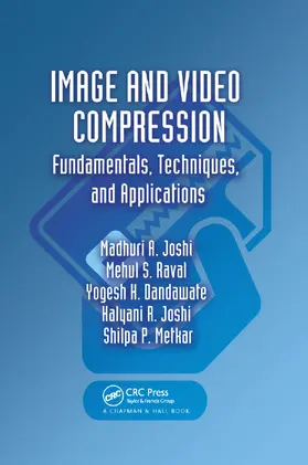 Joshi / Raval / Dandawate | Image and Video Compression | Buch | 978-0-367-37816-5 | sack.de