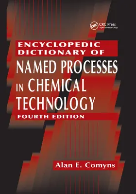 Comyns | Encyclopedic Dictionary of Named Processes in Chemical Technology | Buch | 978-0-367-37885-1 | sack.de