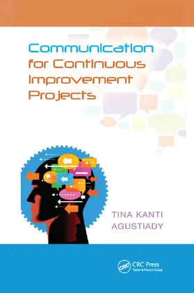Agustiady | Communication for Continuous Improvement Projects | Buch | 978-0-367-37932-2 | sack.de