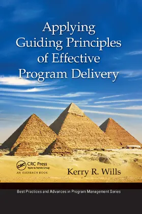Wills | Applying Guiding Principles of Effective Program Delivery | Buch | 978-0-367-37973-5 | sack.de