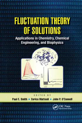 Smith / Matteoli / O' Connell | Fluctuation Theory of Solutions | Buch | 978-0-367-38034-2 | sack.de