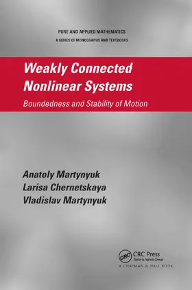 Martynyuk / Chernetskaya | Weakly Connected Nonlinear Systems | Buch | 978-0-367-38063-2 | sack.de