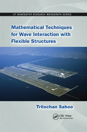 Sahoo |  Mathematical Techniques for Wave Interaction with Flexible Structures | Buch |  Sack Fachmedien