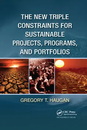 Haugan |  The New Triple Constraints for Sustainable Projects, Programs, and Portfolios | Buch |  Sack Fachmedien