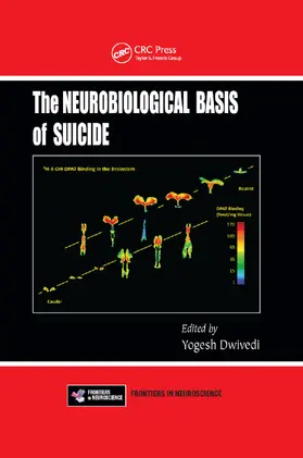 Dwivedi | The Neurobiological Basis of Suicide | Buch | 978-0-367-38119-6 | sack.de