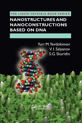 Yevdokimov / Salyanov / Skuridin | Nanostructures and Nanoconstructions based on DNA | Buch | 978-0-367-38129-5 | sack.de