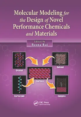 Rai | Molecular Modeling for the Design of Novel Performance Chemicals and Materials | Buch | 978-0-367-38157-8 | www2.sack.de