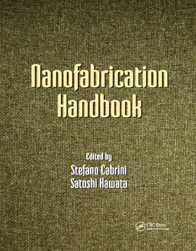 Cabrini / Kawata |  Nanofabrication Handbook | Buch |  Sack Fachmedien