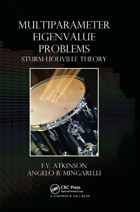 Atkinson / Mingarelli |  Multiparameter Eigenvalue Problems | Buch |  Sack Fachmedien