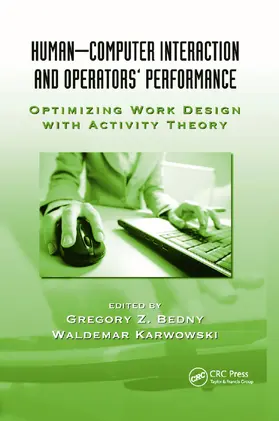 Bedny / Karwowski |  Human-Computer Interaction and Operators' Performance | Buch |  Sack Fachmedien