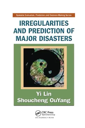 Lin / OuYang | Irregularities and Prediction of Major Disasters | Buch | 978-0-367-38442-5 | sack.de