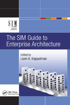Kappelman | The SIM Guide to Enterprise Architecture | Buch | 978-0-367-38500-2 | www2.sack.de