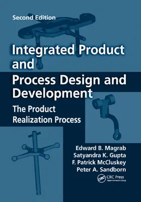 Magrab / Gupta / McCluskey | Integrated Product and Process Design and Development | Buch | 978-0-367-38537-8 | sack.de