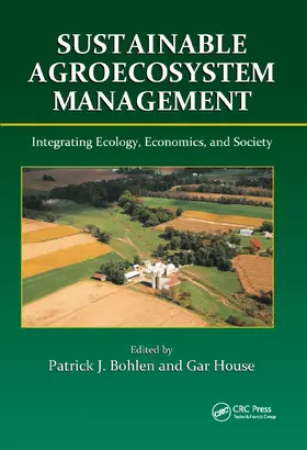 Bohlen / House | Sustainable Agroecosystem Management | Buch | 978-0-367-38586-6 | sack.de