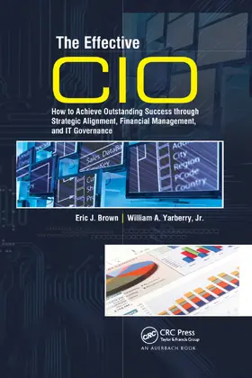 Brown / Yarberry / Yarberry Jr. |  The Effective CIO | Buch |  Sack Fachmedien