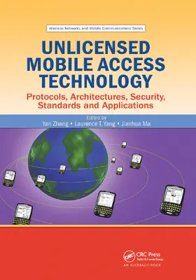 Zhang / Yang / Ma | Unlicensed Mobile Access Technology | Buch | 978-0-367-38697-9 | sack.de