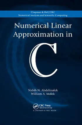 Abdelmalek / Malek | Numerical Linear Approximation in C | Buch | 978-0-367-38731-0 | sack.de