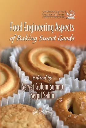 Sumnu / Sahin |  Food Engineering Aspects of Baking Sweet Goods | Buch |  Sack Fachmedien